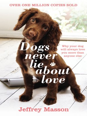 cover image of Dogs Never Lie About Love
